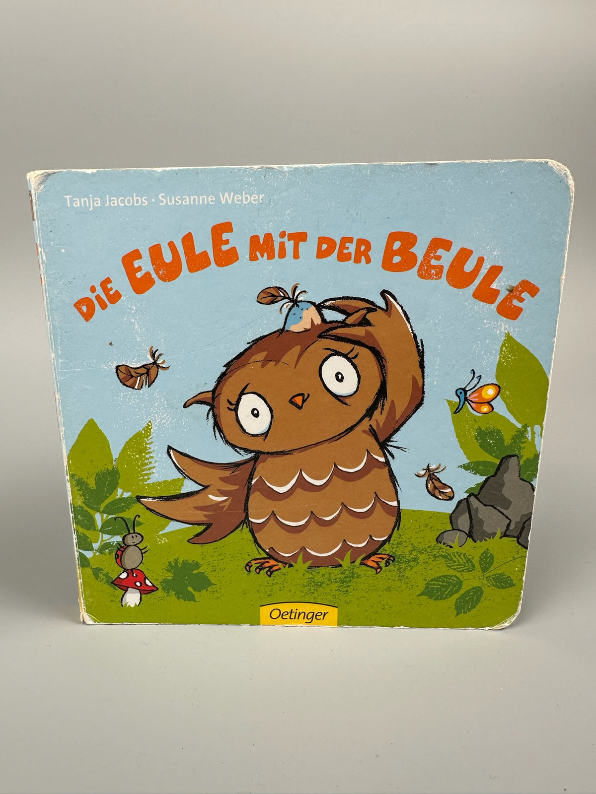 Die Eule mit der Beule - Tanja Jacobs